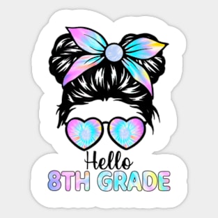 Hello 8th Grade Messy Hair Bun Girl Back To School First Day Sticker